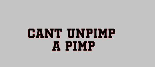 can’t unpimp